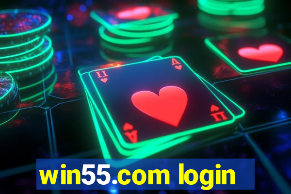 win55.com login